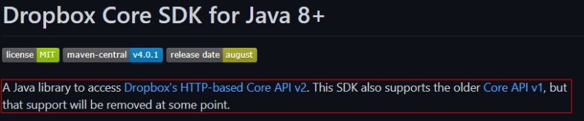 README do repositório Dropbox Core SDK for Java 8+ com destaque na descrição “A Java library to access Dropbox's HTTP-based Core API v2. This SDK also supports the older Core API v1, but that support will be removed at some point.” 