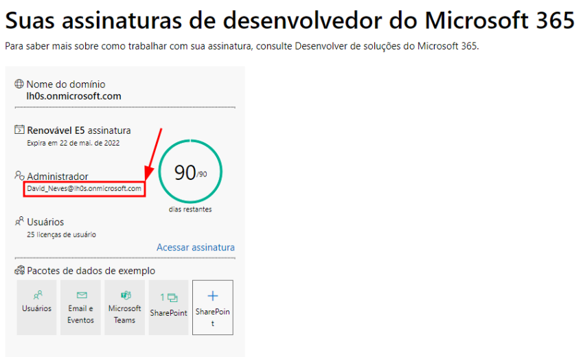 Print da área de informações sobre a sua assinatura, onde encontra-se em destaque o e-mail do administrador e possui informações sobre a conta como a disponibilização de 25 licenças de usuários para teste e o tempo restante da conta em dias.