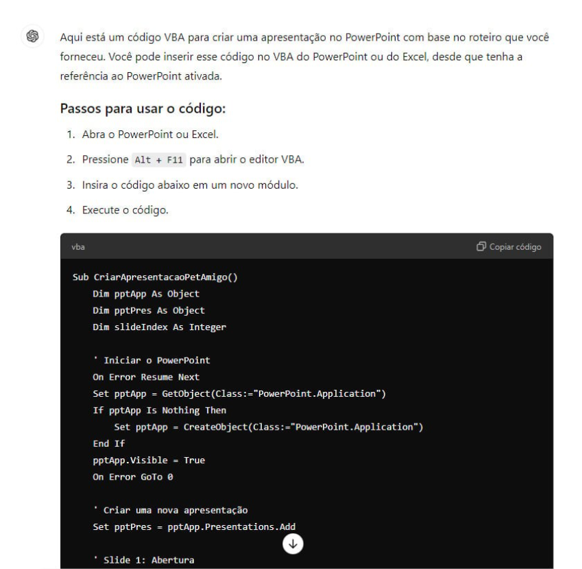 Instruções do ChatGPT para usar código VBA no PowerPoint, mostrando os passos: abrir editor VBA com Alt+F11, inserir código e executá-lo 