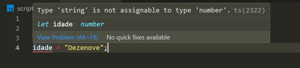 Tela do editor de código Visual Studio Code, com o arquivo script.ts aberto, destacando a descrição do erro na atribuição de valor da variável idade = 