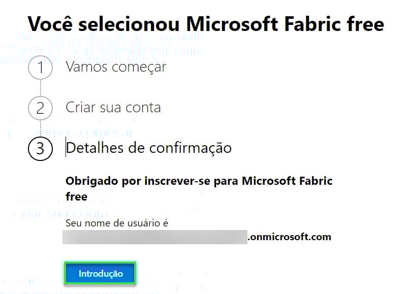 Captura de tela do primeiro passo “Detalhes de confirmação” para ativar a conta. Temos o e-mail conectado e o botão de Introdução destacado com um retângulo verde.