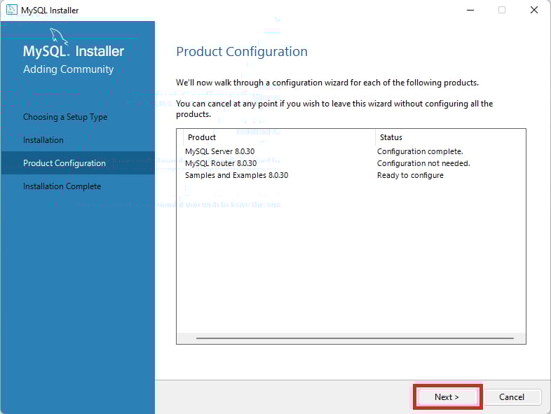 A imagem mostra a página do MySQL Installer com a opção Product Configuration selecionada. Ao lado direito há as informações correspondentes e ao final da página, À direita há o botão Next destacado com um retângulo vermelho.