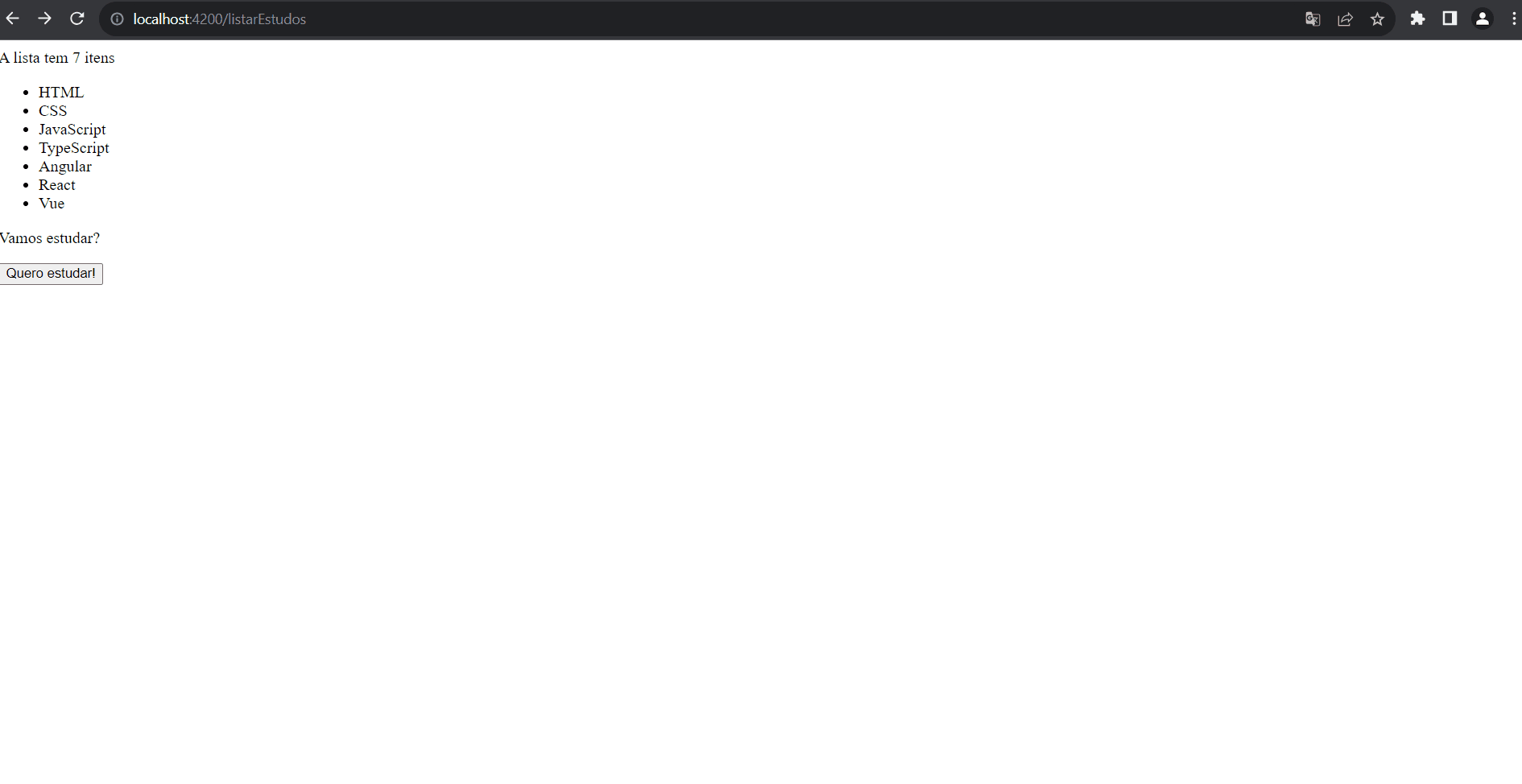 Esta é um gif da tela do projeto, com fundo branco. O gif transita entre o primeiro componente de lista, onde há o botão “Quero estudar!” que quando é clicado redireciona para o segundo componente. Nesse componente, no canto superior esquerdo há o título 