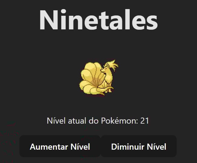 Título com o nome Ninetales e em seguida sua representação gráfica, sendo uma raposa com nove caudas. Logo abaixo da imagem, encontra-se o indicador 