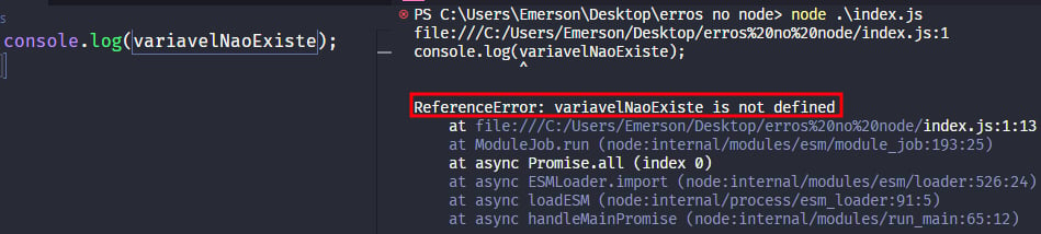 Captura de tela colorida em recorte. Tela do editor de texto Visual Studio Code com o fundo em azul escuro e letras brancas, rosas, amarelas, verdes e azuis. Na direita da imagem temos o código escrito:console.log(variavelNaoExiste)À esquerda é apresentado o terminal escrito:PS C:\Users\Emerson\Desktop\erros no node class=
