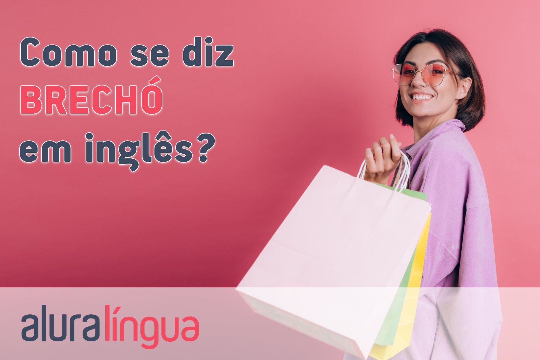 Como se diz BRECHÓ em inglês? #inset