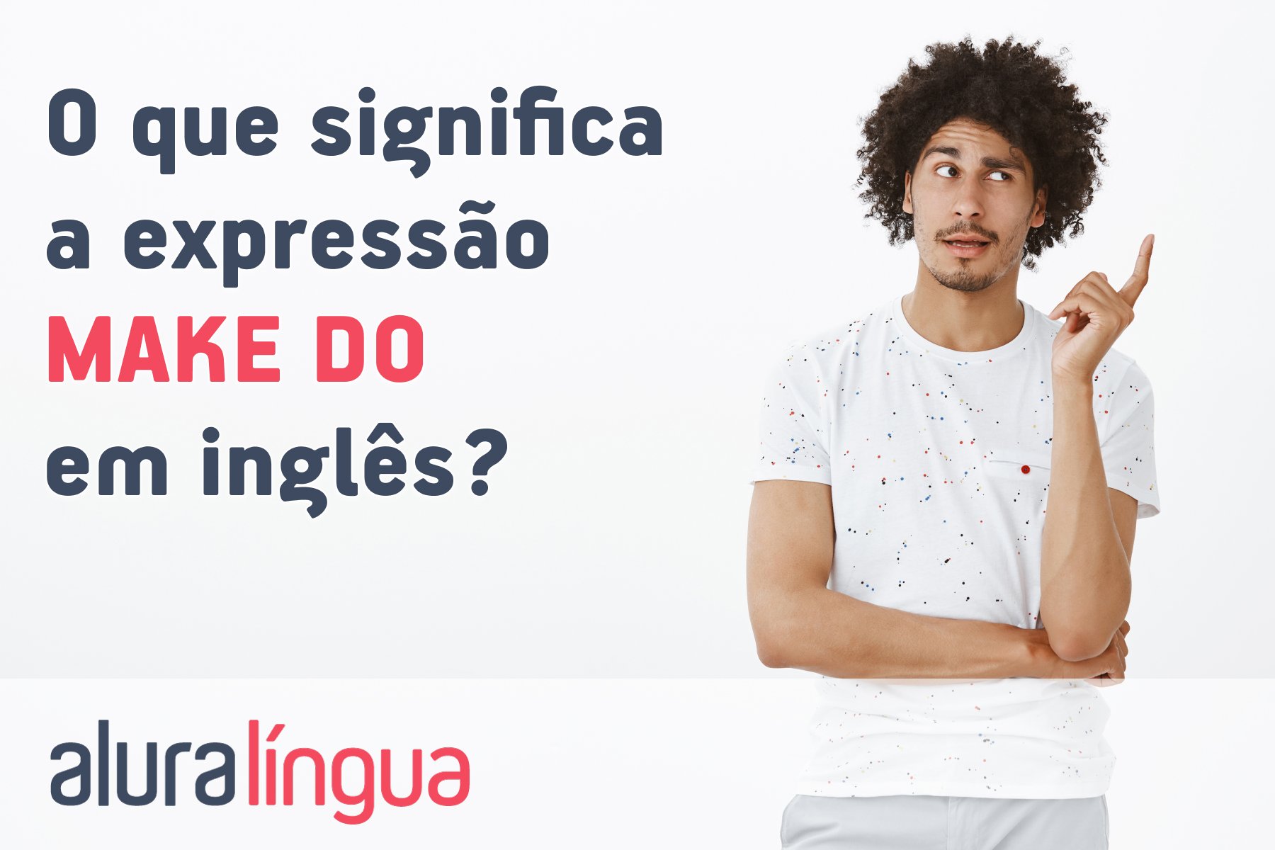 O que significa a expressão 