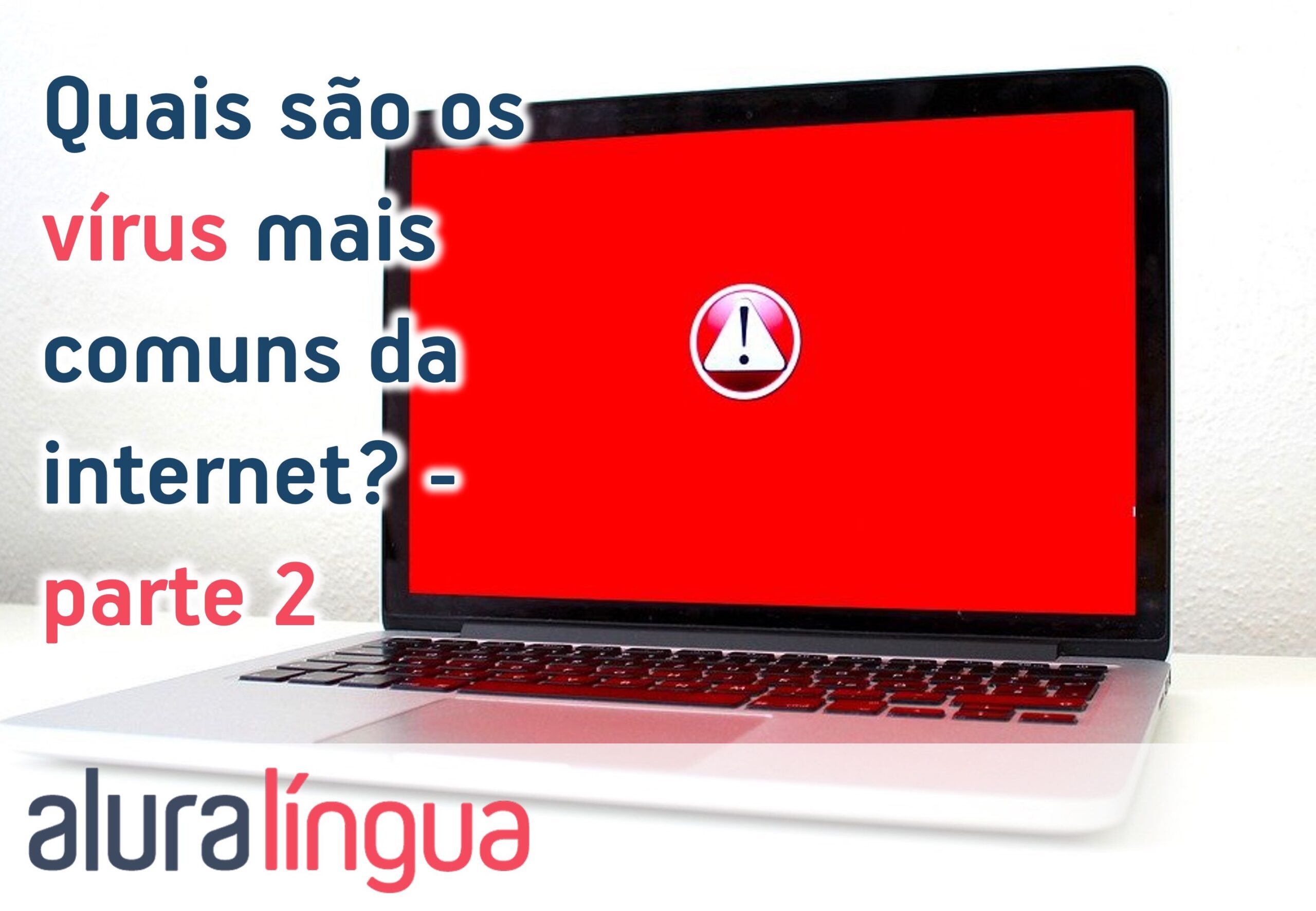 Ameaças mais comuns da internet #inset