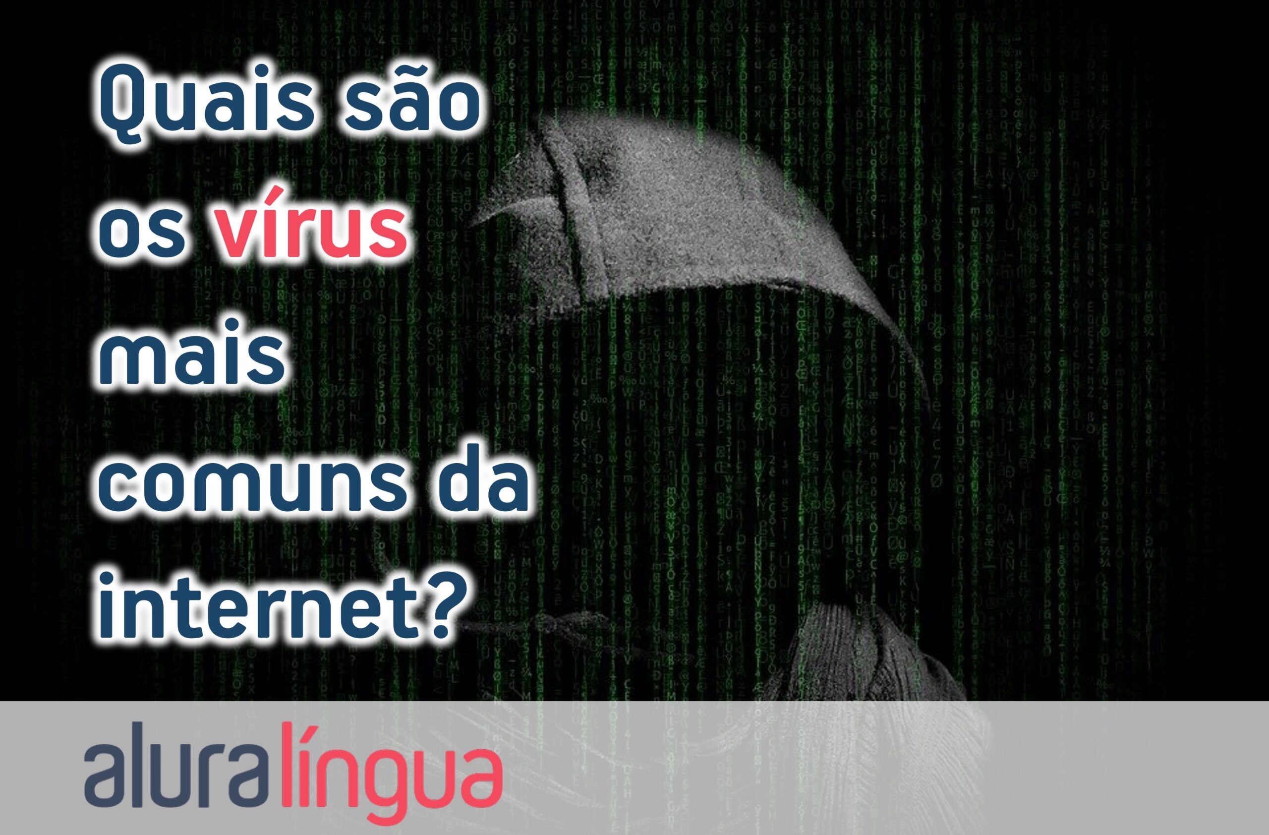 Ameaças mais comuns da internet #inset