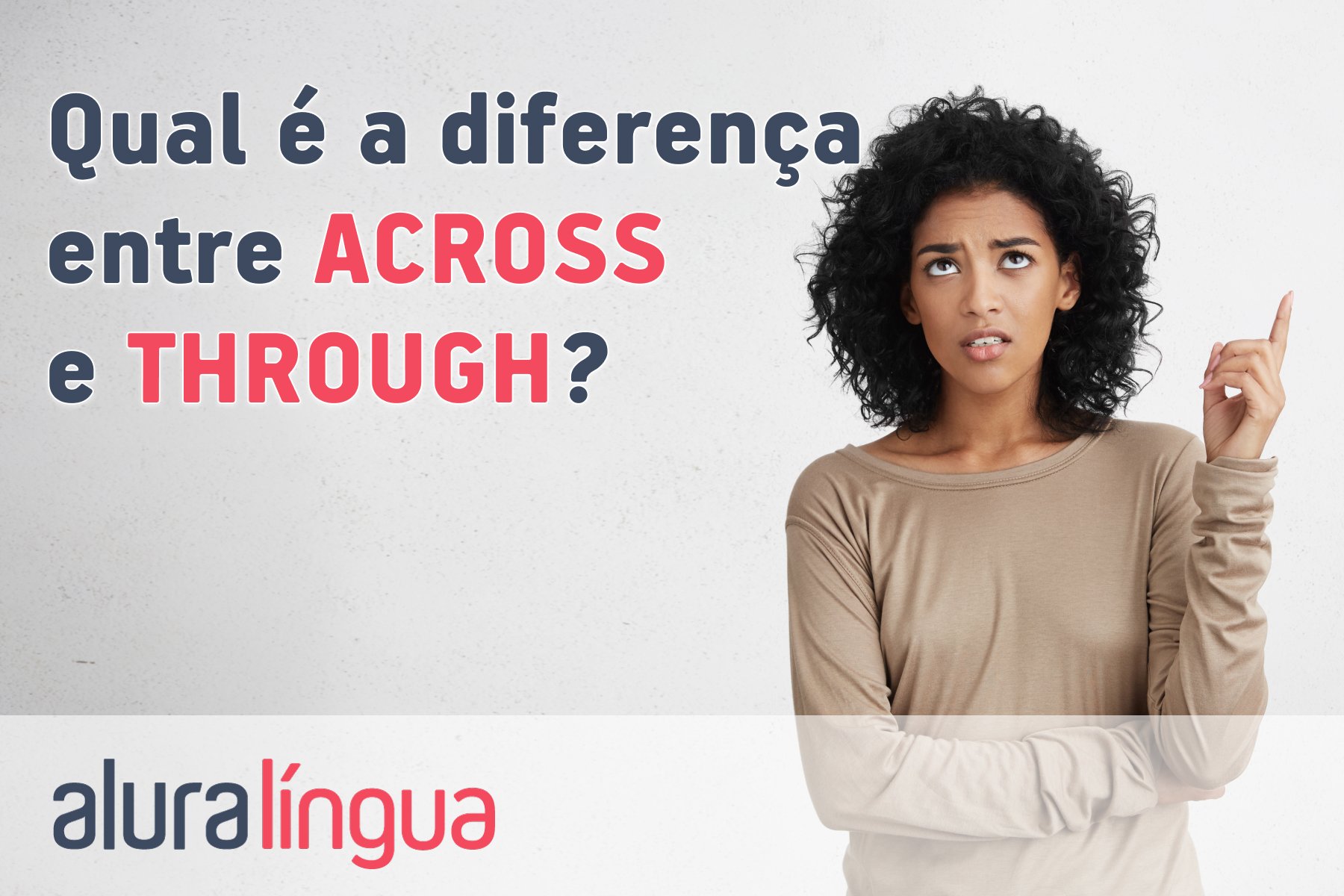 Qual é a diferença entre across e through #inset