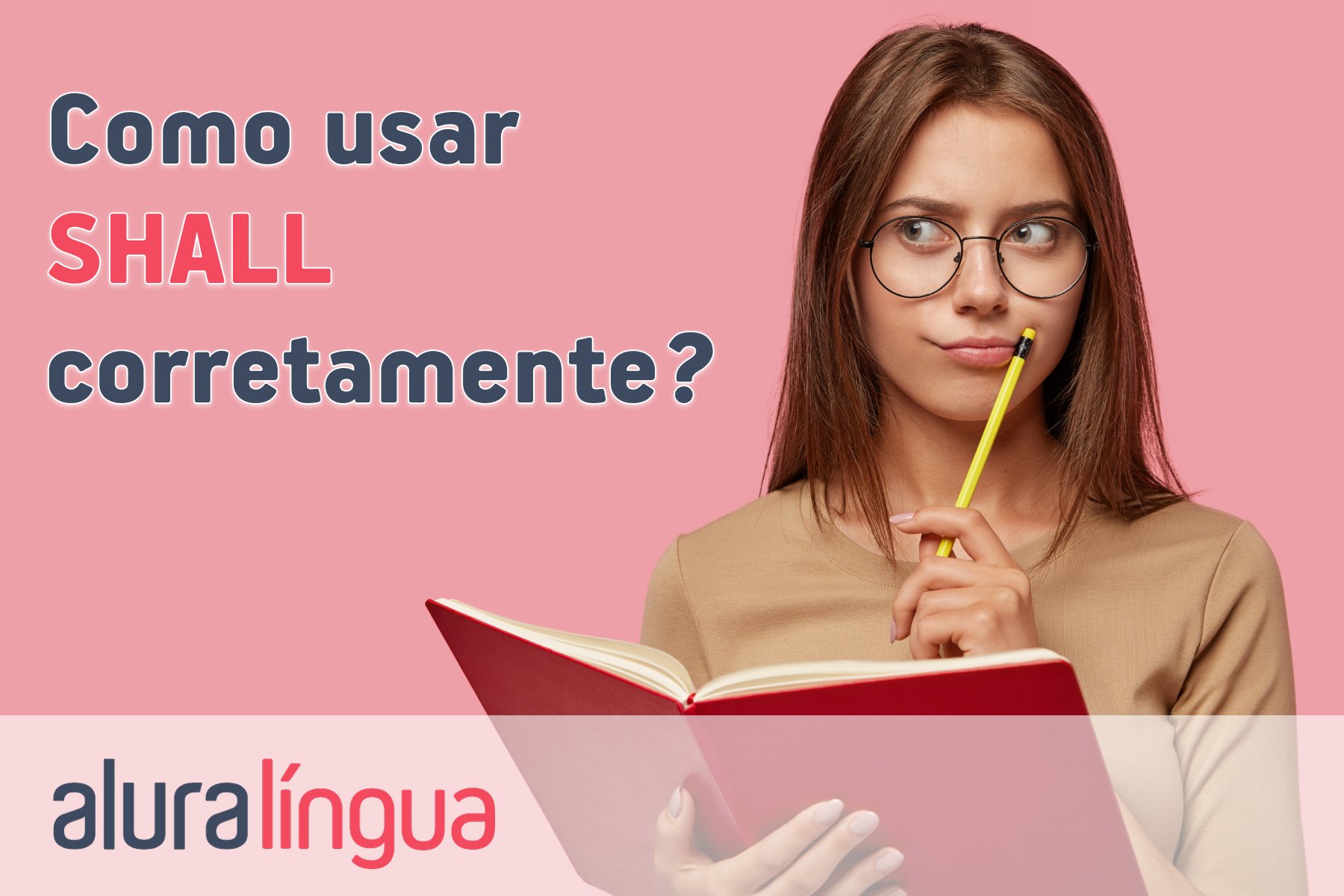 Quando usar shall corretamente #inset