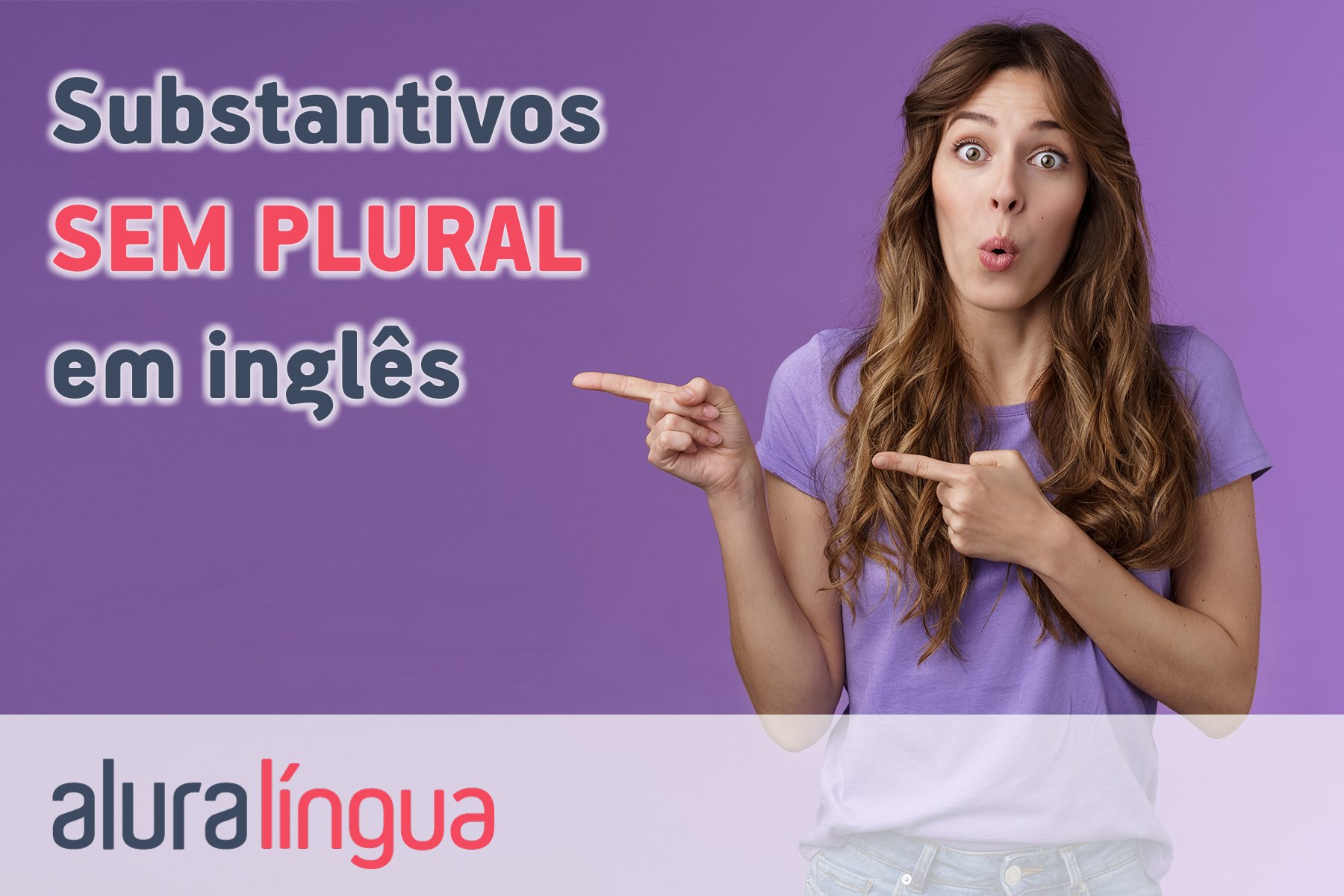 Substantivos sem plural em inglês #inset