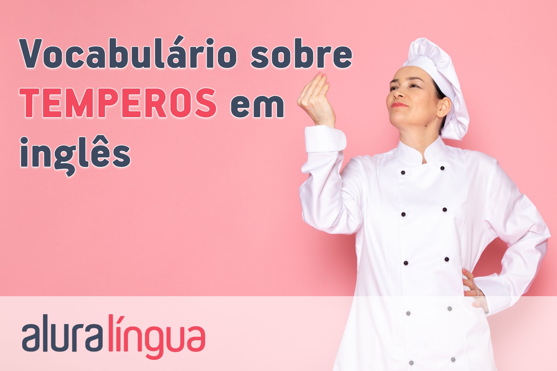 Vocabulário sobre TEMPEROS em inglês #inset
