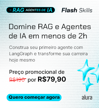 Banner do curso Flash Skills da Alura sobre RAG e agentes de IA. Aprenda a criar agentes de inteligência artificial que resolvem problemas reais, integrando dados e aplicando IA profissionalmente com certificado incluso.