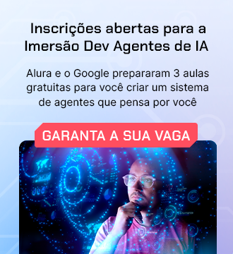 Banner da Imersão Agentes de IA da Alura com Google Gemini. Participe de 3 aulas gratuitas online, com certificado, para você aprender a criar agentes de IA que pensam por você! Inscreva-se agora e garanta a sua vaga e participe de uma comunidade exclusiva no discord!