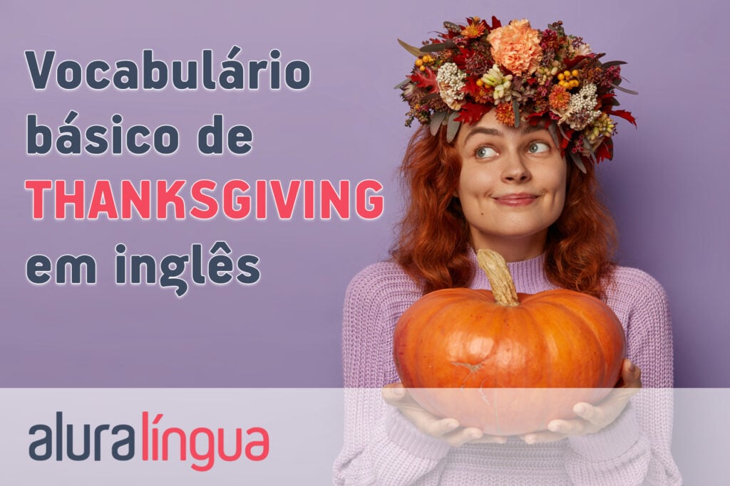 Vocabulário básico de THANKSGIVING em inglês