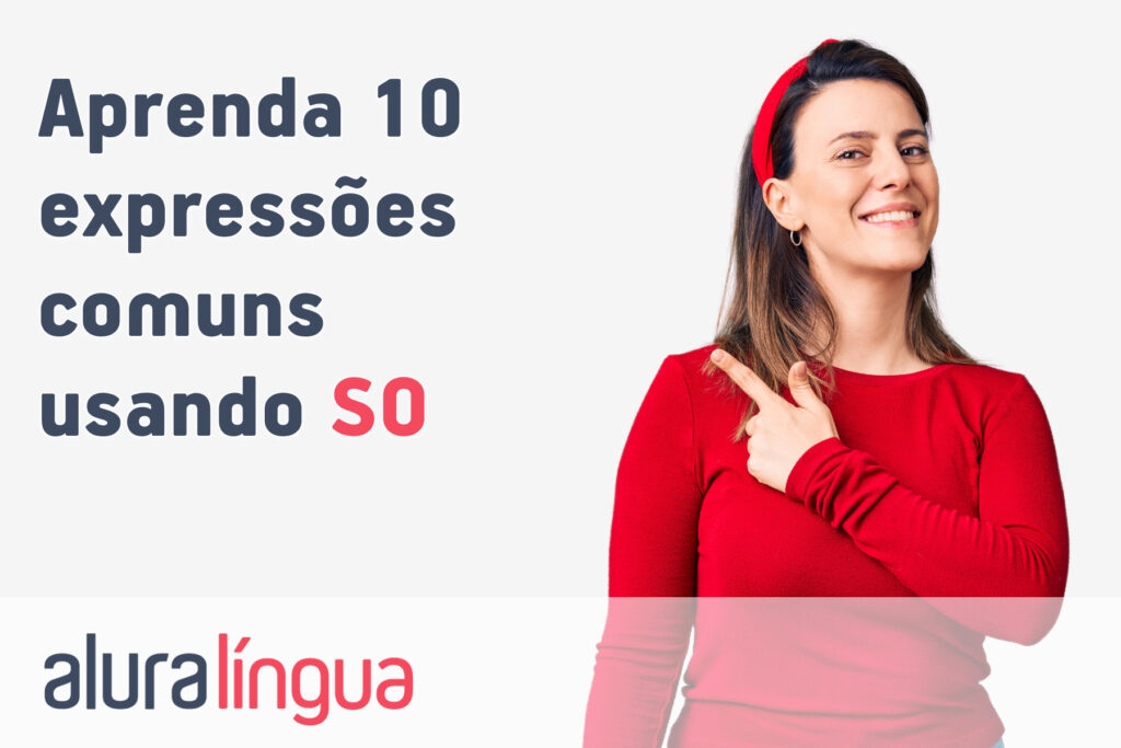 Aprenda 10 expressões comuns usando SO