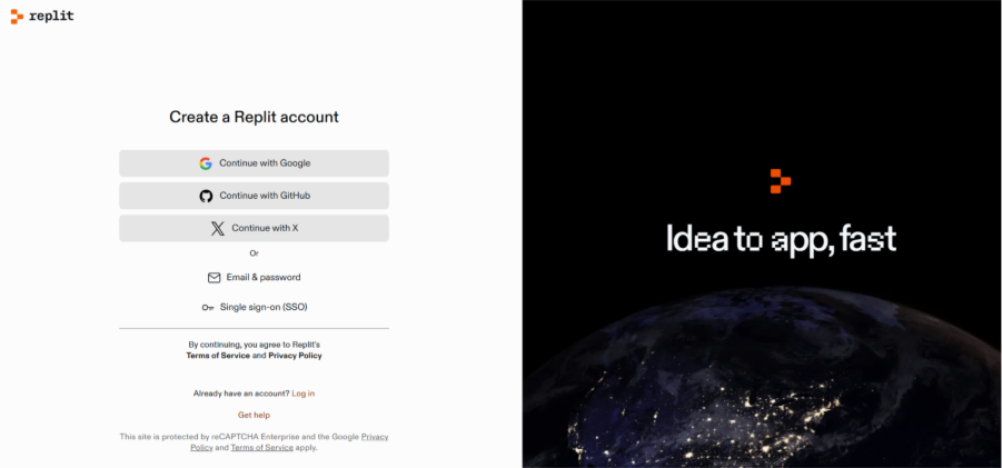 Tela de criação de conta da Replit. À esquerda, campos e botões para criar uma conta: opções ‘Continuar com Google’, ‘Continuar com GitHub’, ‘Continuar com X’, além das opções de login por e-mail e senha ou single sign-on (SSO). Abaixo, links para entrar em uma conta existente, obter ajuda e avisos sobre os Termos de Serviço e Política de Privacidade. À direita, fundo escuro com imagem da Terra vista do espaço e o texto em destaque ‘Idea to app, fast’ ao lado do logotipo da Replit