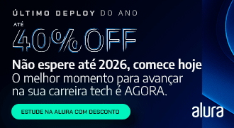 Banner da Alura anunciando o Último Deploy do Ano com até 40% de desconto nos cursos. A imagem convida quem ainda tem metas para o fim do ano a transformar esse momento em uma oportunidade de fazer upgrade na carreira em tecnologia. Há destaque para a oferta por tempo limitado e um botão com a chamada “Matricule-se com desconto”. Promoção da Alura para estudar programação, dados, design e tecnologia com desconto especial.