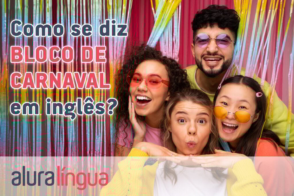 Como se diz BLOCO DE CARNAVAL em inglês?
