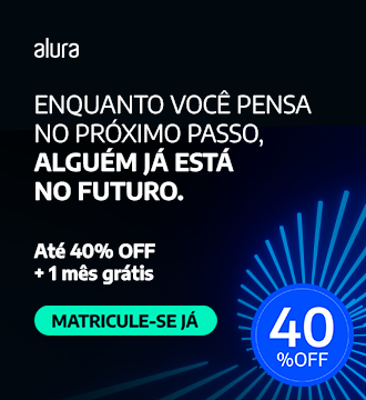 Banner promocional da Alura destacando oferta especial com 40% de desconto em cursos de tecnologia. A mensagem convida a transformar a carreira na maior escola tech da América Latina, com botão “Aproveite” para acessar a promoção.