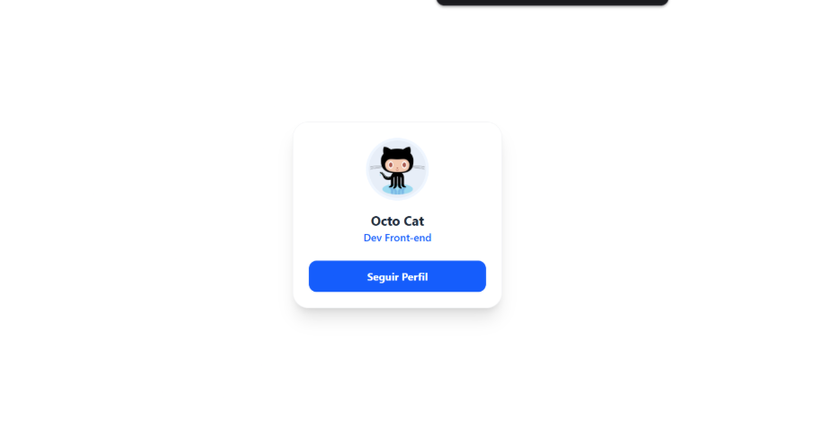 Cartão de perfil centralizado com avatar do Octocat (mascote do GitHub), nome “Octo Cat”, descrição “Dev Front-end” e um botão azul com o texto “Seguir Perfil”