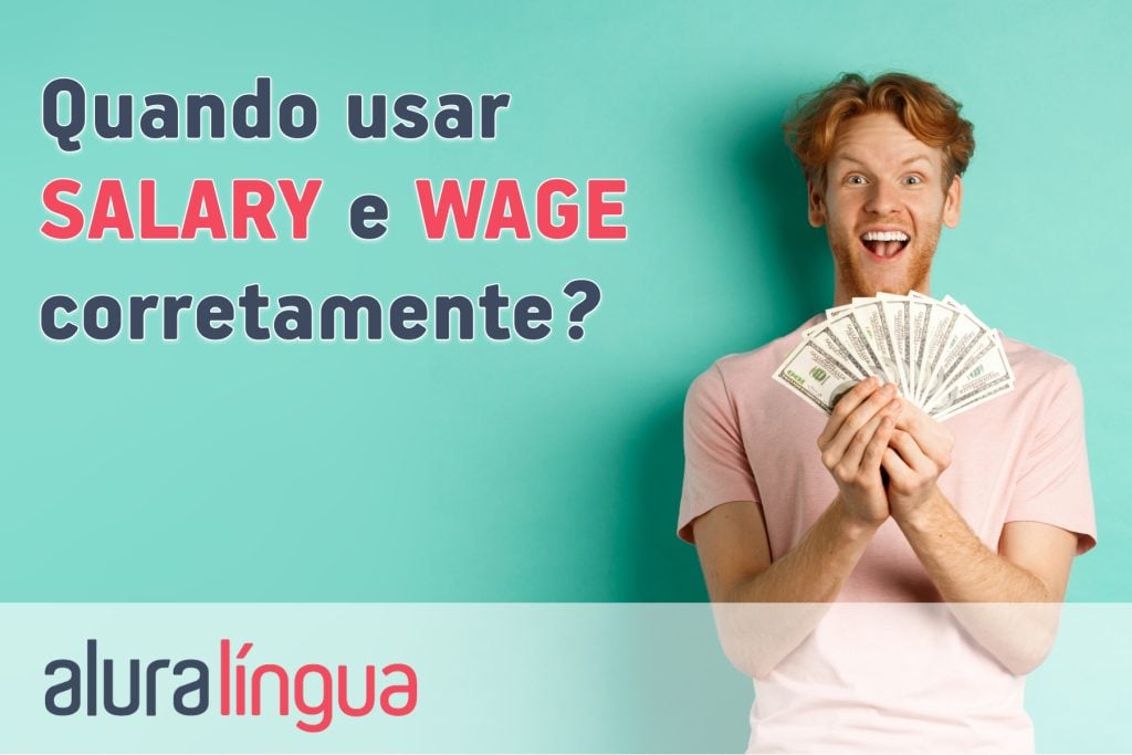 Quando usar SALARY e WAGE corretamente?