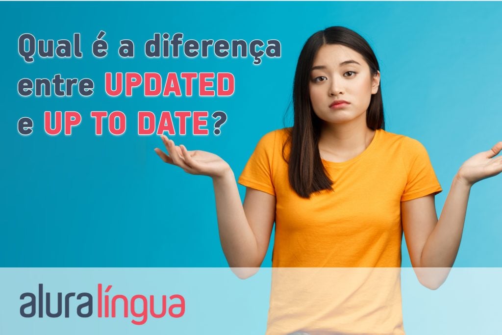 Qual é a diferença entre UPDATED e UP TO DATE?